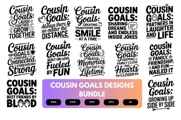 Cousin Goals SVG Bundle Review
