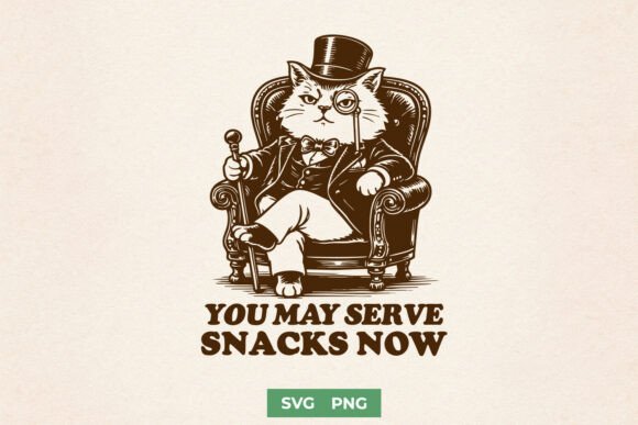 Funny Cat SVG – You May Serve Snacks Now