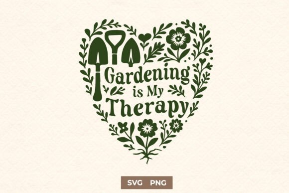 Gardening is My Therapy Floral SVG PNG