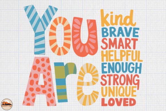 You Are Kind, Brave, Smart SVG PNG